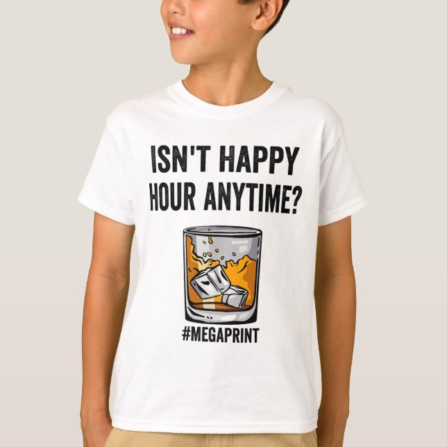 Happy Hour Anytime Mega Print  T-Shirt (Front)