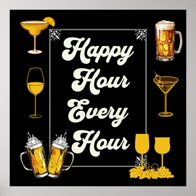 Happy Hour Every Hour Pub Poster (Front)