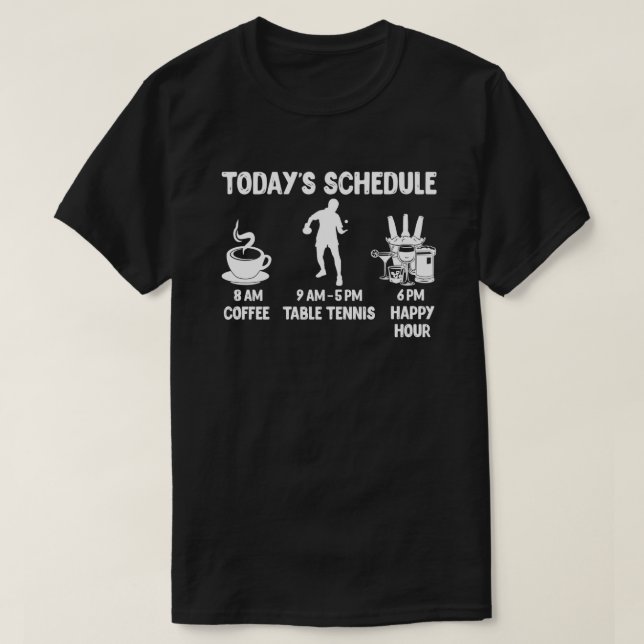 Happy Hour Table Tennis Funny Table Tennis Gift T-Shirt (Design Front)