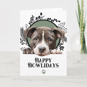 Happy Howlidays American Pit Bull Dog Christmas Holiday Card