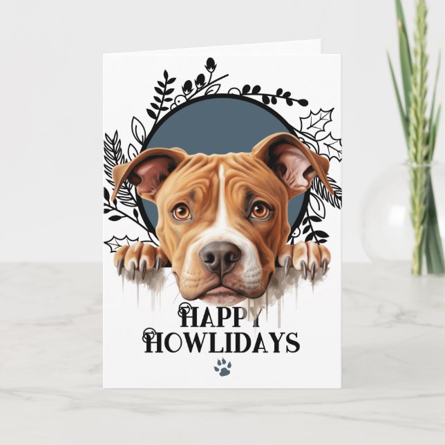 Happy Howlidays American Pit Bull Terrier Holiday Card (Front)