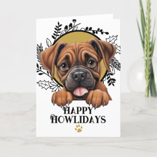 Happy Howlidays Boxer Dog Christmas Holiday Card