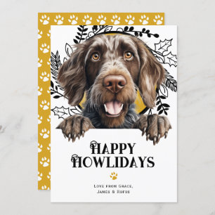 Happy Howlidays German Wirehaired Pointer Dog Holiday Card