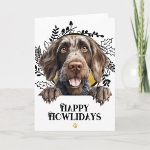 Happy Howlidays German Wirehaired Pointer Dog Holiday Card