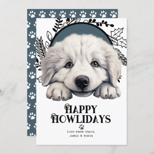 Happy Howlidays great pyrenees Dog Holiday Card
