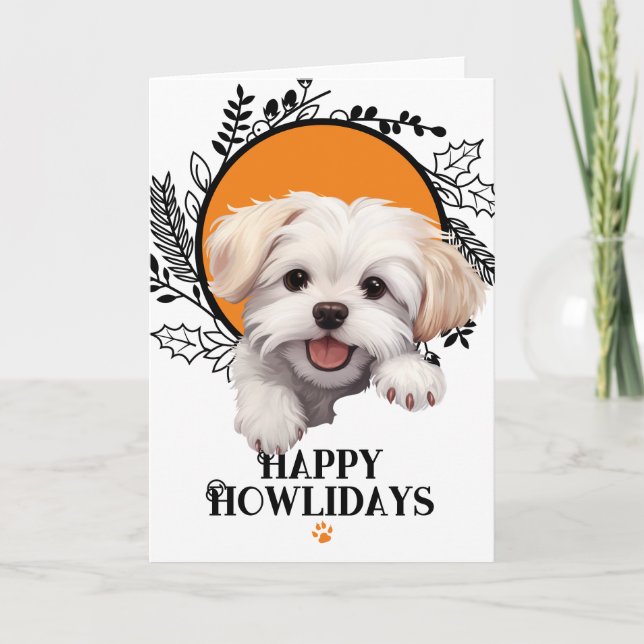 Happy Howlidays Maltese Dog Christmas Holiday Card (Front)