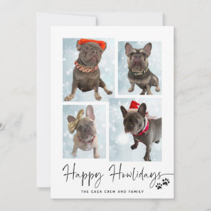 Happy Howlidays   Modern Four Photo Collage Holiday Card