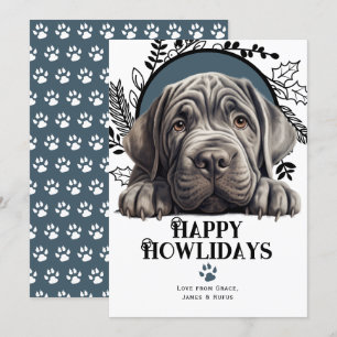 Happy Howlidays Neapolitan Mastiff Dog Christmas Holiday Card