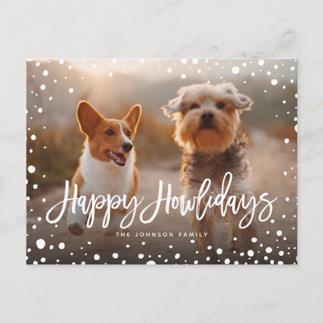 Happy Howlidays Snow | Pet Dog Photo Holiday Postcard (Front)