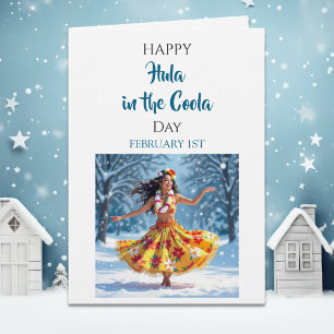 Happy Hula in the Coola Day   February 1st Card