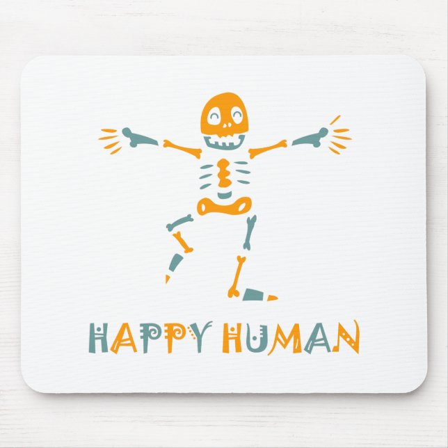 Happy human skeleton mouse pad (Front)