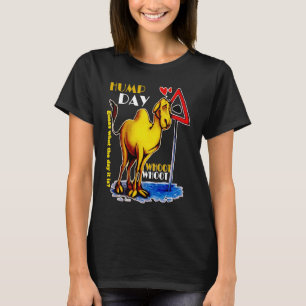 happy Hump Day Camel for wednesday Guess What The T-Shirt