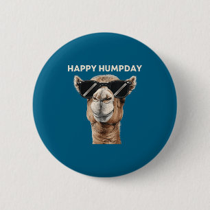 Happy Hump Day Camel Funny Midweek Motivational Qu 2 Inch Round Button