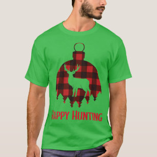Happy Hunting, Red Plaid Christmas Hunter, Deer Hu T-Shirt
