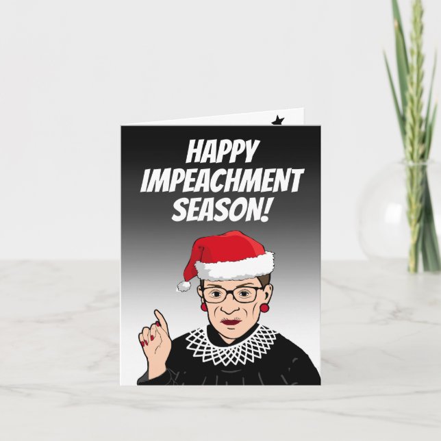 Happy Impeachment Season from RBG Card (Front)