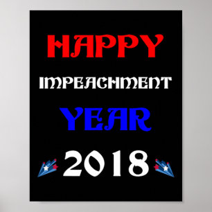Happy Impeachment Year Anti-trump New Year Poster
