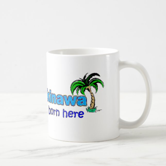 Happy in Okinawa - I was born here - Mug (Right)