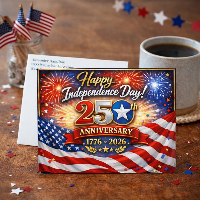 Happy Independence Day 250th Anniversary Holiday Postcard (Creator Uploaded)