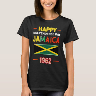 Happy Independence Day Jamaica 1962 Proud Jamaican T-Shirt