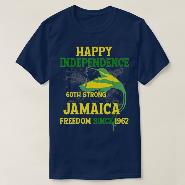Happy Independence Jamaica Est 6th August 1962 Jam T-Shirt (Design Front)