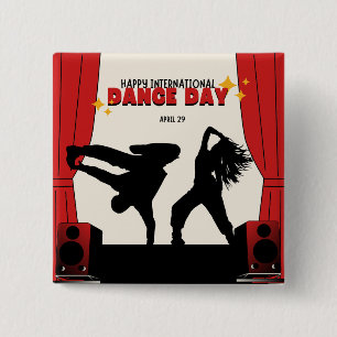 Happy International Dance Day   World Dance Day 2 Inch Square Button