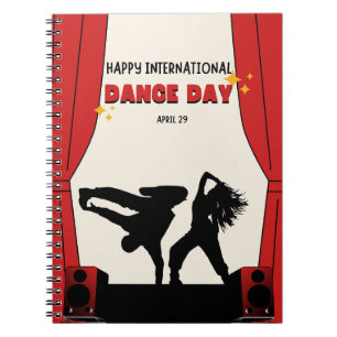 Happy International Dance Day World Dance Day Notebook