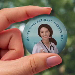 Happy International Nurses Day with Nurse 4 Inch Round Button