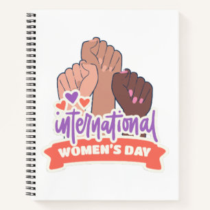 Happy International Women’s Day Notebook