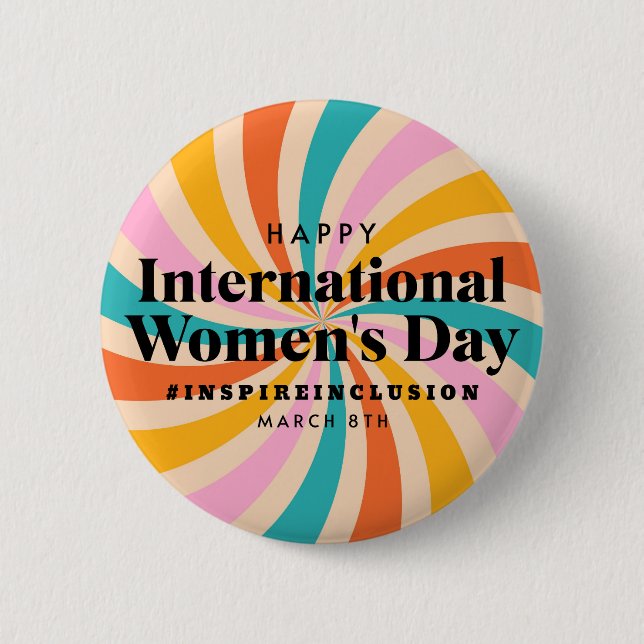 Happy International Women's Day | March 8th Button (Front)