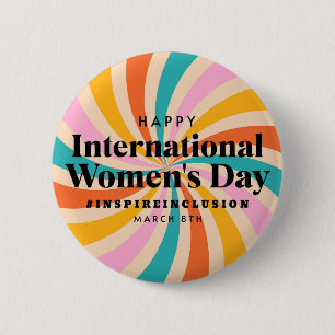 Happy International Women's Day March 8th Button