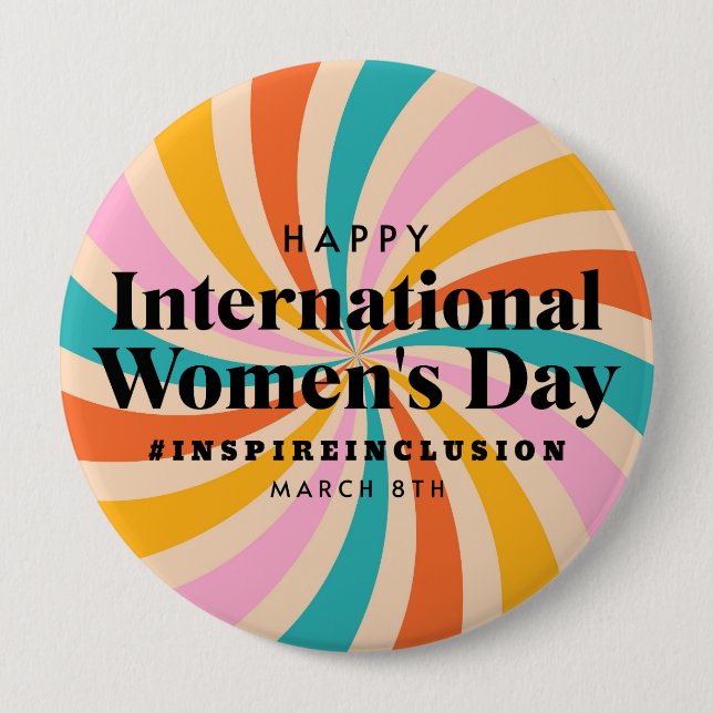 Happy International Women's Day | March 8th Button (Front)