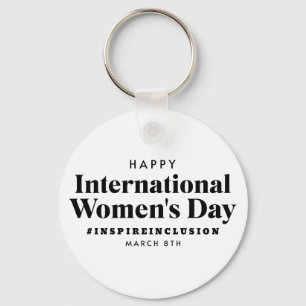 Happy International Women's Day   March 8th Button Keychain