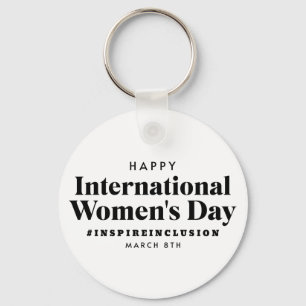 Happy International Women's Day   March 8th Button Keychain