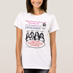Happy Int'l Women's Day 2018 by RoseWrites T-Shirt