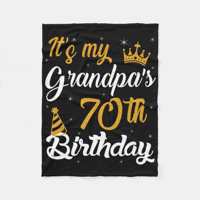 Happy Its My Grandpas 70th Birthday 1955 70 Years  Fleece Blanket (Front)