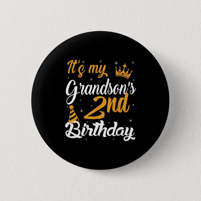 Happy Its My Grandsons 2nd Birthday 2023 2 Years O 2 Inch Round Button (Front)