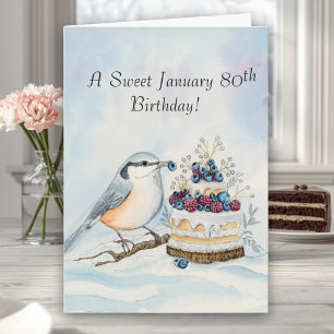 Happy January 80th Birthday Nuthatch Bird Card