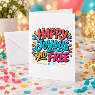Happy Joyous and Free - Est Date for Recovery Card
