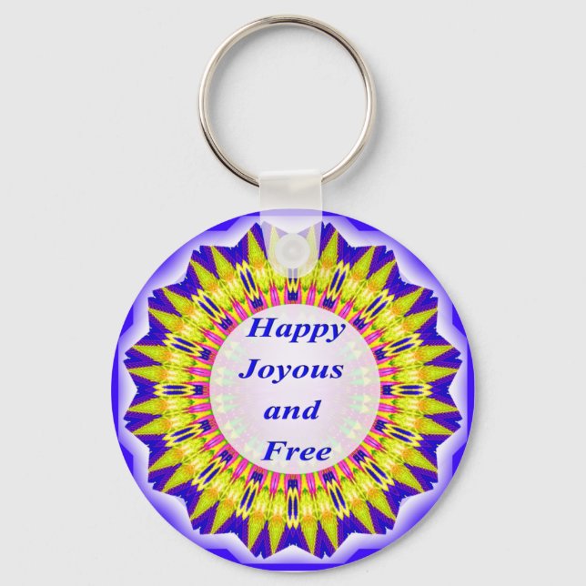 Happy Joyous and Free Keychain (Front)