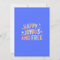 Happy, Joyous, Free, Motivational, Inspirational