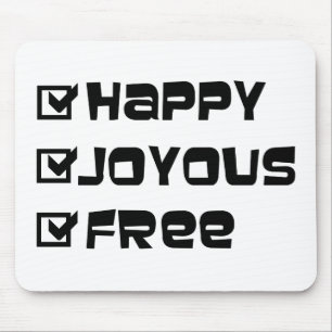 Happy Joyous Free Mouse Pad