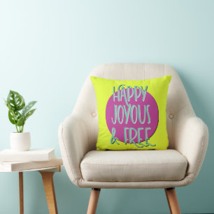 Happy Joyous & Free Recovery Slogan Throw Pillow