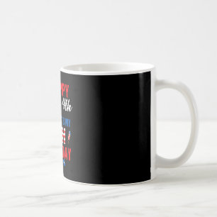 Happy July 4th And Yes It's My 11th Birthday 11 Ye Coffee Mug