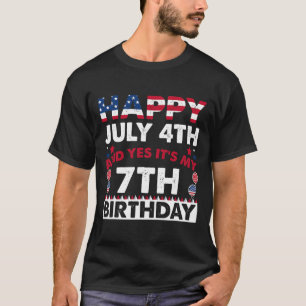 Happy July 4th And Yes It's My 7th Birthday Indepe T-Shirt