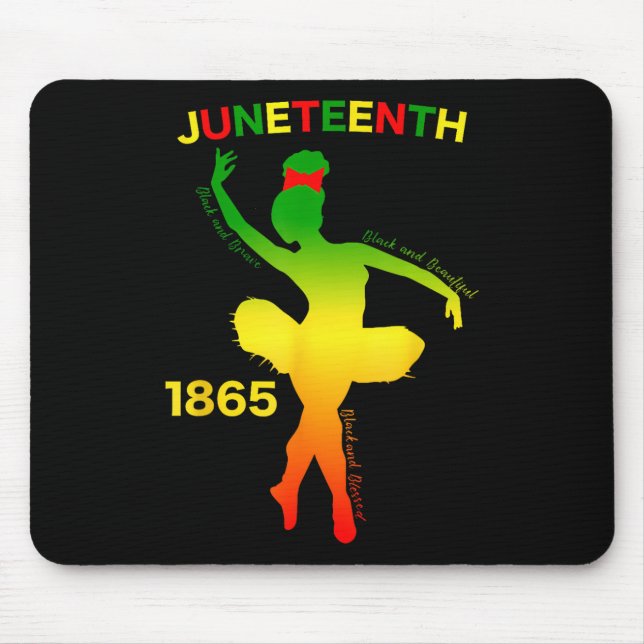 Happy Juneteenth Is My Independence Day Dancer Bla Mouse Pad (Front)