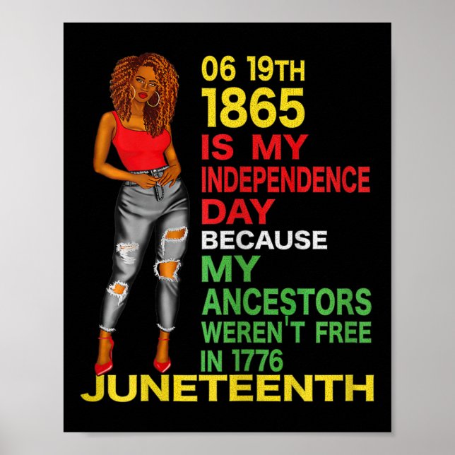 Happy Juneteenth Is My Independence Day Free Black Poster (Front)