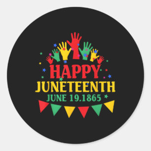Happy Juneteenth June 19 1865 African American Bla Classic Round Sticker
