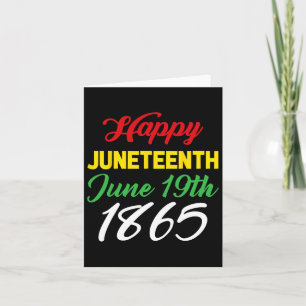 Happy Juneteenth June 19th 1865 Card