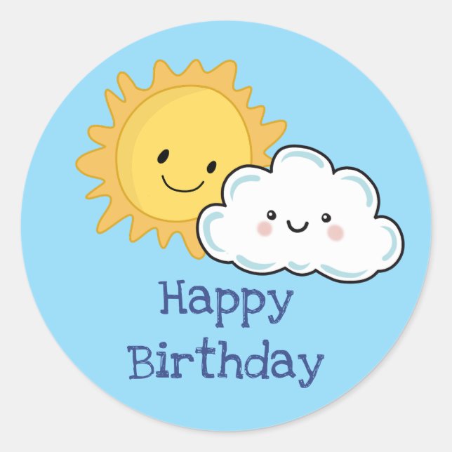 Happy Kawaii Sun And Cloud Birthday Classic Round Sticker (Front)