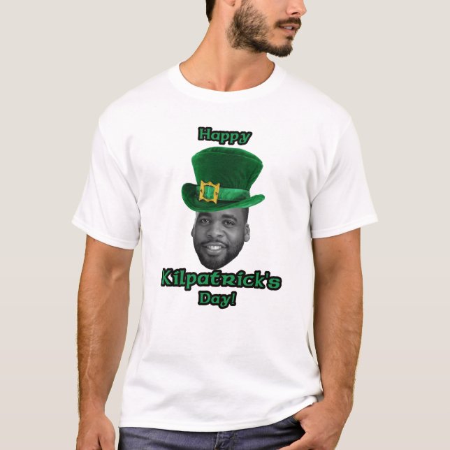 Happy Kilpatrick's Day Jersey - Customized T-Shirt (Front)